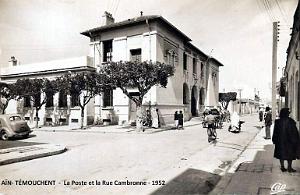 AIN-TEMOUCHENT - POSTE ET RUE CAMBRONNE - 1952
